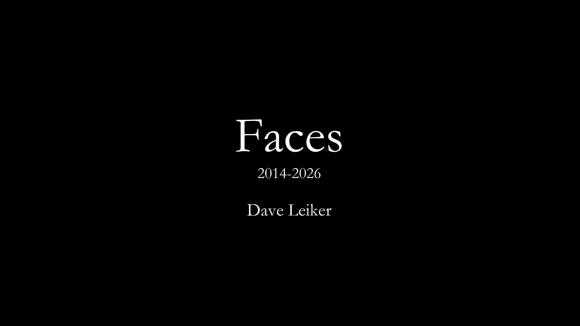 Faces 2014-2026